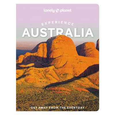 Lonely Planet Experience Australia - (travel Guide) (paperback) : Target