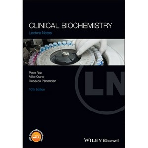 Clinical Biochemistry - (Lecture Notes) 10th Edition by  Peter Rae & Mike Crane & Rebecca Pattenden (Paperback) - 1 of 1