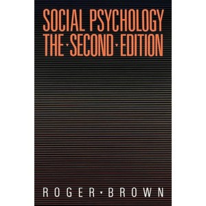 Social Psychology, 2nd Edition - by  Roger Brown (Paperback) - 1 of 1