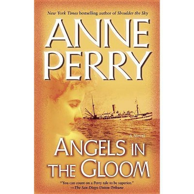 Angels in the Gloom - (World War I) by  Anne Perry (Paperback)