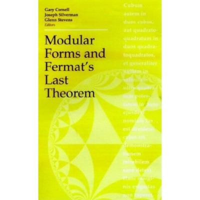 Modular Forms and Fermat's Last Theorem - by  Gary Cornell & Glenn Stevens & Joseph H Silverman (Hardcover)