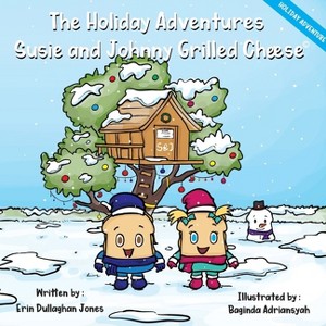 Susie & Johnny Grilled Cheese - by  Erin Dullaghan Jones (Paperback) - 1 of 1