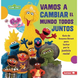 Vamos a Cambiar El Mundo Todos Juntos (Come Together, Change the World) - by  Jackie Golusky (Paperback) - 1 of 1