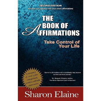 The Book of Affirmations - by  Sharon Elaine A Q (Paperback)