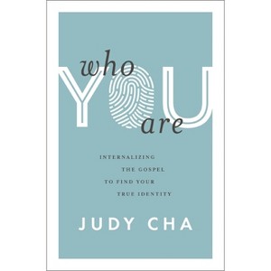Who You Are - by  Judy Cha (Paperback) - 1 of 1