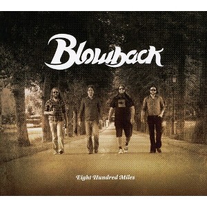 Blowback - Eighthundred Miles (CD) - 1 of 1