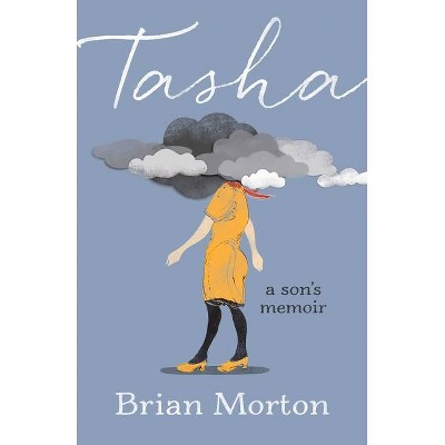 Tasha - by  Brian Morton (Hardcover)