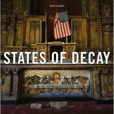 States of Decay - (Hardcover)