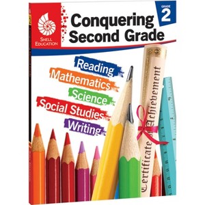 Conquering Second Grade - (Conquering the Grades) by  Kristy Stark (Paperback) - 1 of 1