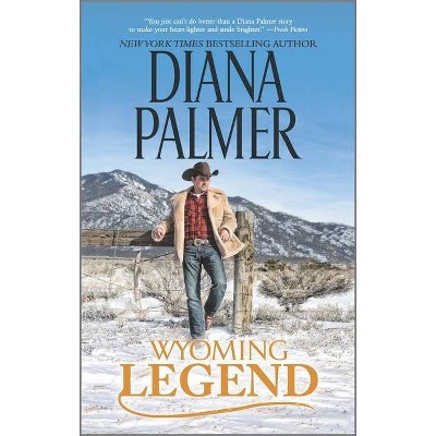Wyoming Legend -  (Hqn) by Diana Palmer (Paperback)