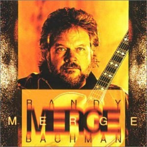 Randy Bachman - Merge (CD) - 1 of 1