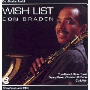 Don Braden - Wish List (CD) - 1 of 1
