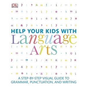 Help Your Kids with Language Arts - (DK Help Your Kids) by  DK (Paperback) - 1 of 1