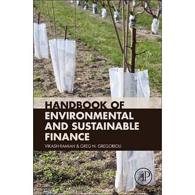 Handbook of Environmental and Sustainable Finance - by  Vikash Ramiah & Greg N Gregoriou (Hardcover)