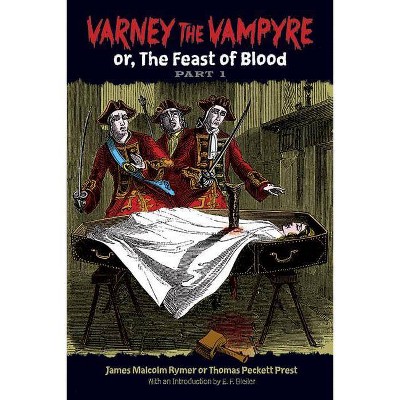 Varney the Vampyre, Volume 1 - (Dover Horror Classics) by  James Malcolm Rymer & Thomas Peckett Prest (Paperback)