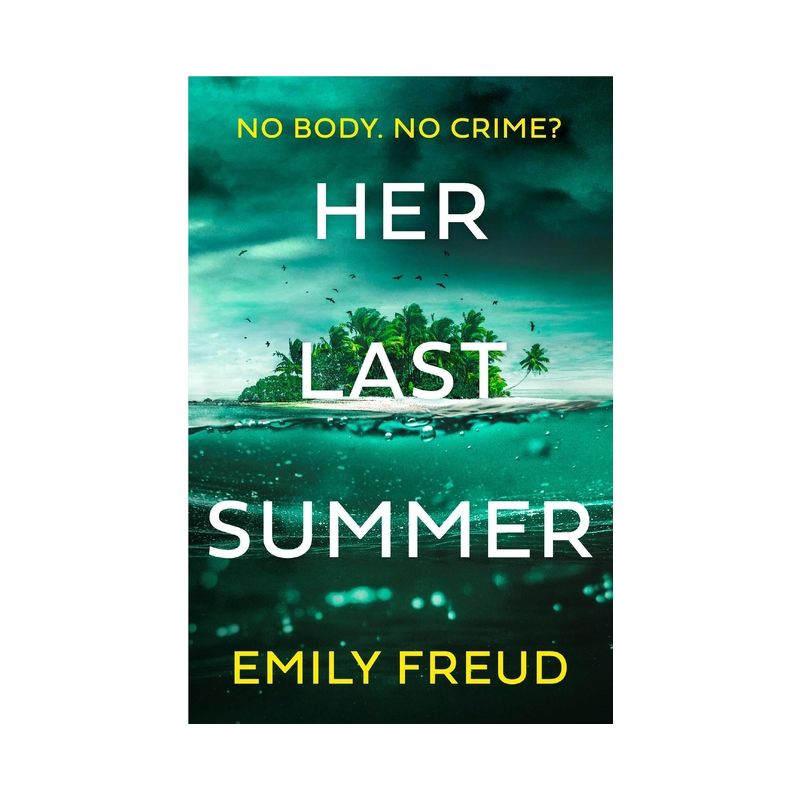 Her Last Summer - by  Emily Freud (Paperback), 1 of 2