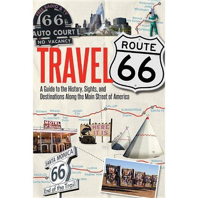 Travel Route 66 - by  Jim Hinckley (Paperback)