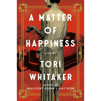 A Matter of Happiness - by  Tori Whitaker (Paperback)