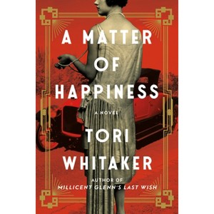 A Matter of Happiness - by  Tori Whitaker (Paperback) - 1 of 1