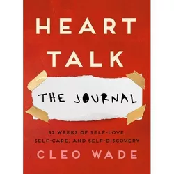 Heart Talk: The Journal - by Cleo Wade (Paperback)