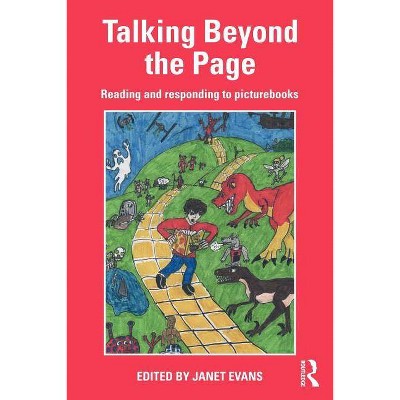 Talking Beyond the Page - by  Janet Evans (Paperback)