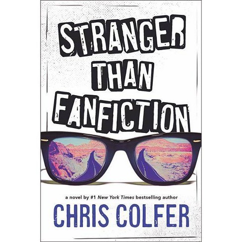 Stranger Than Fanfiction (Hardcover) (Chris Colfer) - image 1 of 1