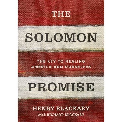 The Solomon Promise - by  Henry Blackaby (Hardcover)