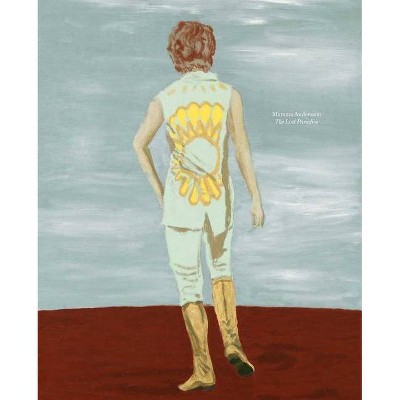 Mamma Andersson: The Lost Paradise - (Hardcover)