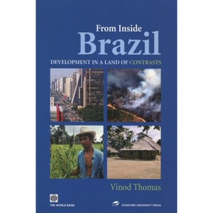 From Inside Brazil - (Latin American Development Forum) by  Vinod Thomas (Hardcover) - 1 of 1