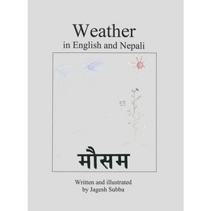 Weather - by  Jagesh Subba (Hardcover) - 1 of 1