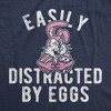 Mens Funny T Shirts Easily Distracted By Eggs Sarcastic Holiday Graphic Novelty Tee For Men - Crazy Dog Men's T Shirt - 2 of 4