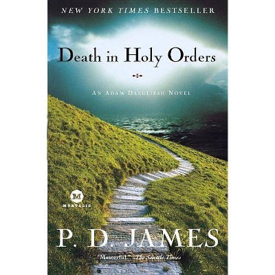 Death in Holy Orders - (Adam Dalgliesh) by  P D James (Paperback)