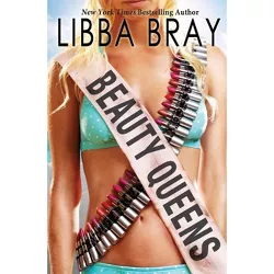 Beauty Queens - by  Libba Bray (Paperback)