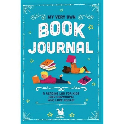 My Very Own Book Journal - by  Ooh Lovely (Paperback)