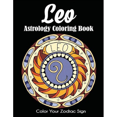 Leo Astrology Coloring Book - by  Dylanna Press (Paperback)