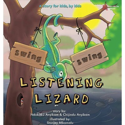 Swing, Swing, Listening Lizard - (Hardcover)