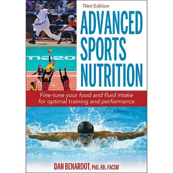 Advanced Sports Nutrition - 3rd Edition by  Dan Benardot (Paperback)