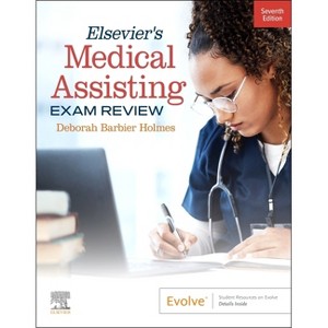 Elsevier's Medical Assisting Exam Review - 7th Edition by  Deborah E Holmes (Paperback) - 1 of 1