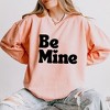 Simply Sage Market Women's Lightweight Garment Dyed Graphic Sweatshirt Be Mine Bold - 2 of 4