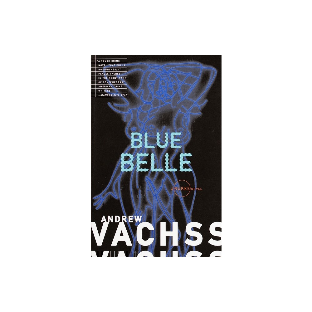 Blue Belle - (Burke) by Andrew Vachss (Paperback)