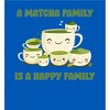 A Matcha Family Is A Happy Family Adult Crew Neck Short Sleeve Tee - 2 of 2