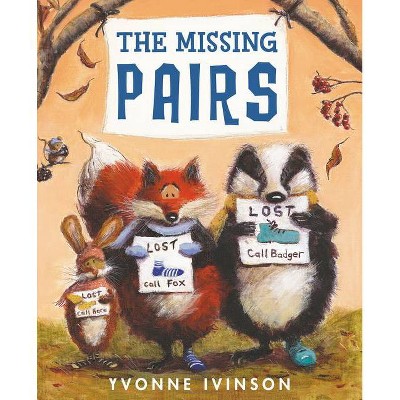 The Missing Pairs - by  Yvonne Ivinson (Hardcover)