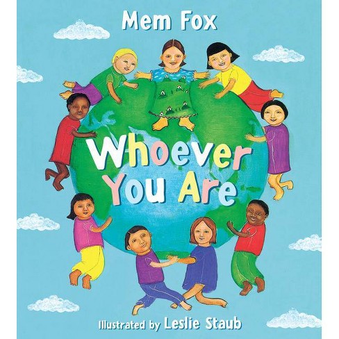 Whoever You Are Board Book - By Mem Fox : Target