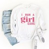 Simply Sage Market I Run A Girl Gang Sweatshirt - 3 of 4