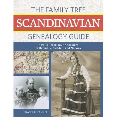 The Family Tree Scandinavian Genealogy Guide - by  David A Fryxell (Paperback)