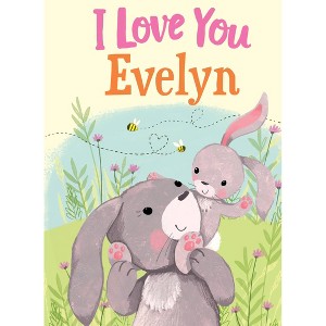 I Love You Evelyn Picture Book - by JD Green (Hardcover) - 1 of 2