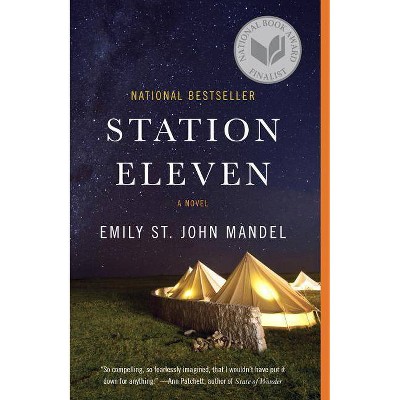 Station Eleven (Reprint) (Paperback) by Emily St. John Mandel