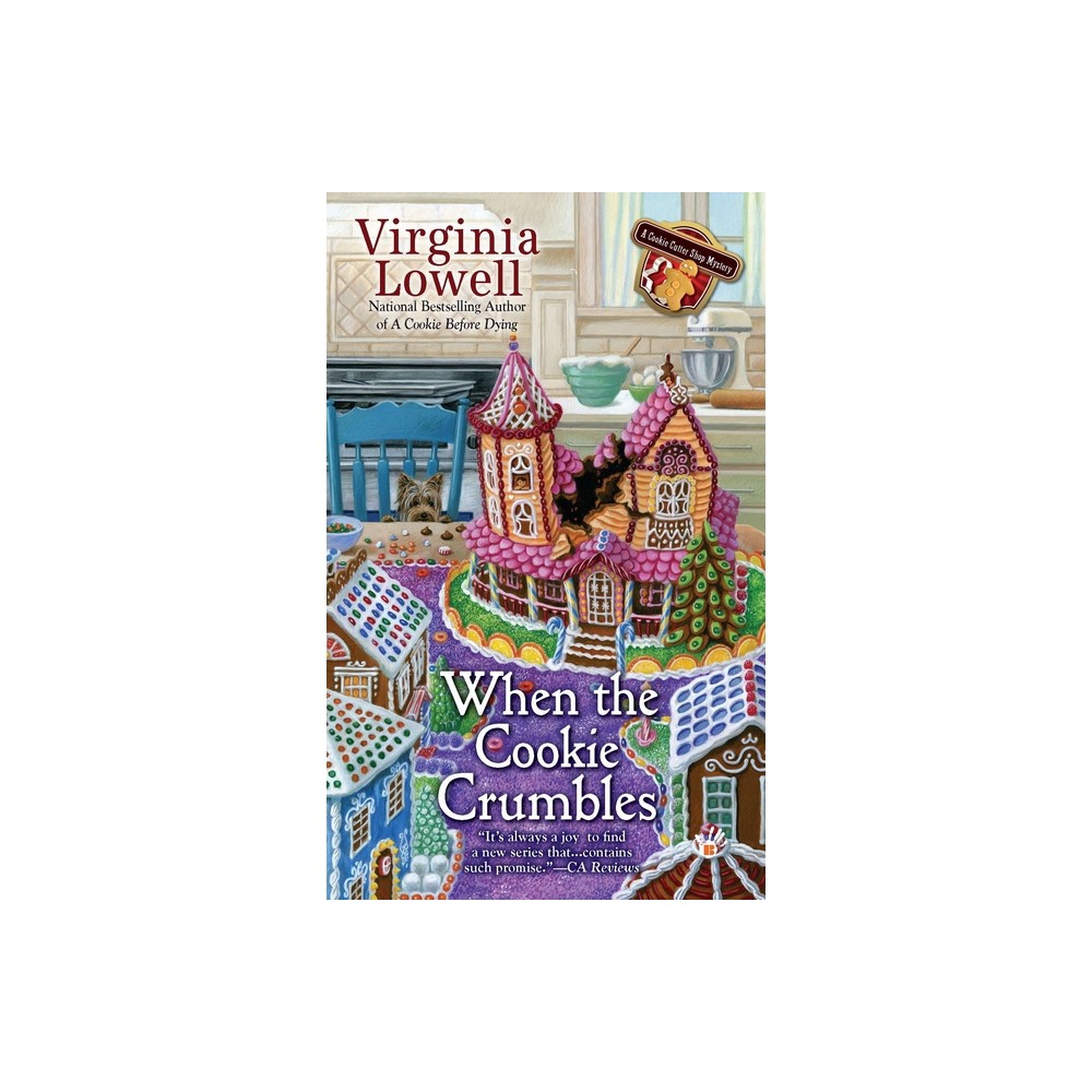 When the Cookie Crumbles - (Cookie Cutter Shop Mystery) by Virginia Lowell (Paperback)