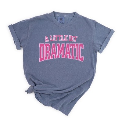 Simply Sage Market Women's Varsity Little Bit Dramatic Short Sleeve Garment Dyed Tee