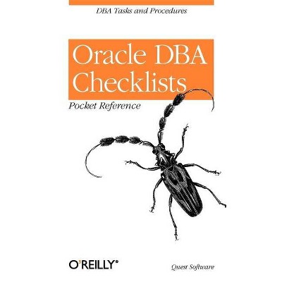 Oracle DBA Checklists Pocket Reference - by  Quest Software (Paperback)
